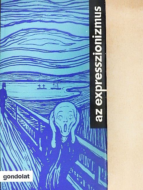 Arnold Schönberg - Az expresszionizmus [antikvár]