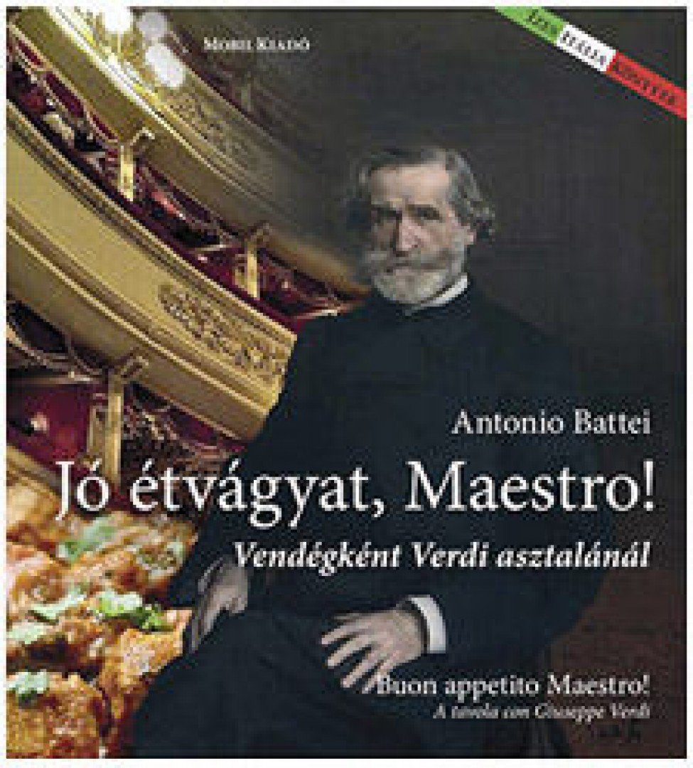 Antonio Battei - Jó étvágyat Maestro! [antikvár]