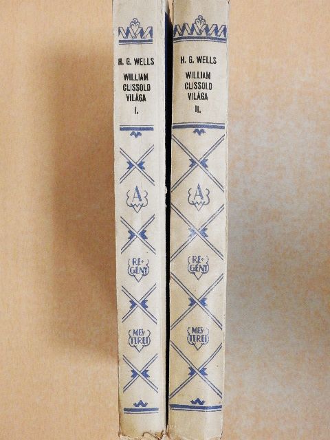 H. G. Wells - William Clissold világa I-II. [antikvár]