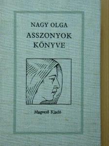 Nagy Olga - Asszonyok könyve [antikvár]