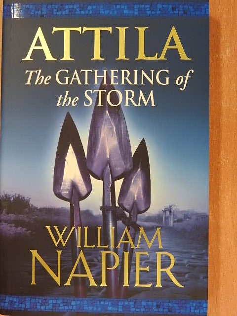 William Napier - Attila - The Gathering of the Storm [antikvár]