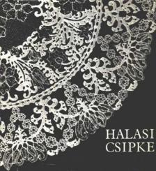 Janó Ákos, Vorák József - Halasi csipke [antikvár]