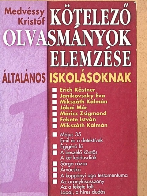 Kötelező olvasmányok elemzése 1. [antikvár]