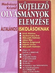 Kötelező olvasmányok elemzése 1. [antikvár]