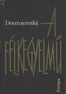 A félkegyelmű [antikvár]