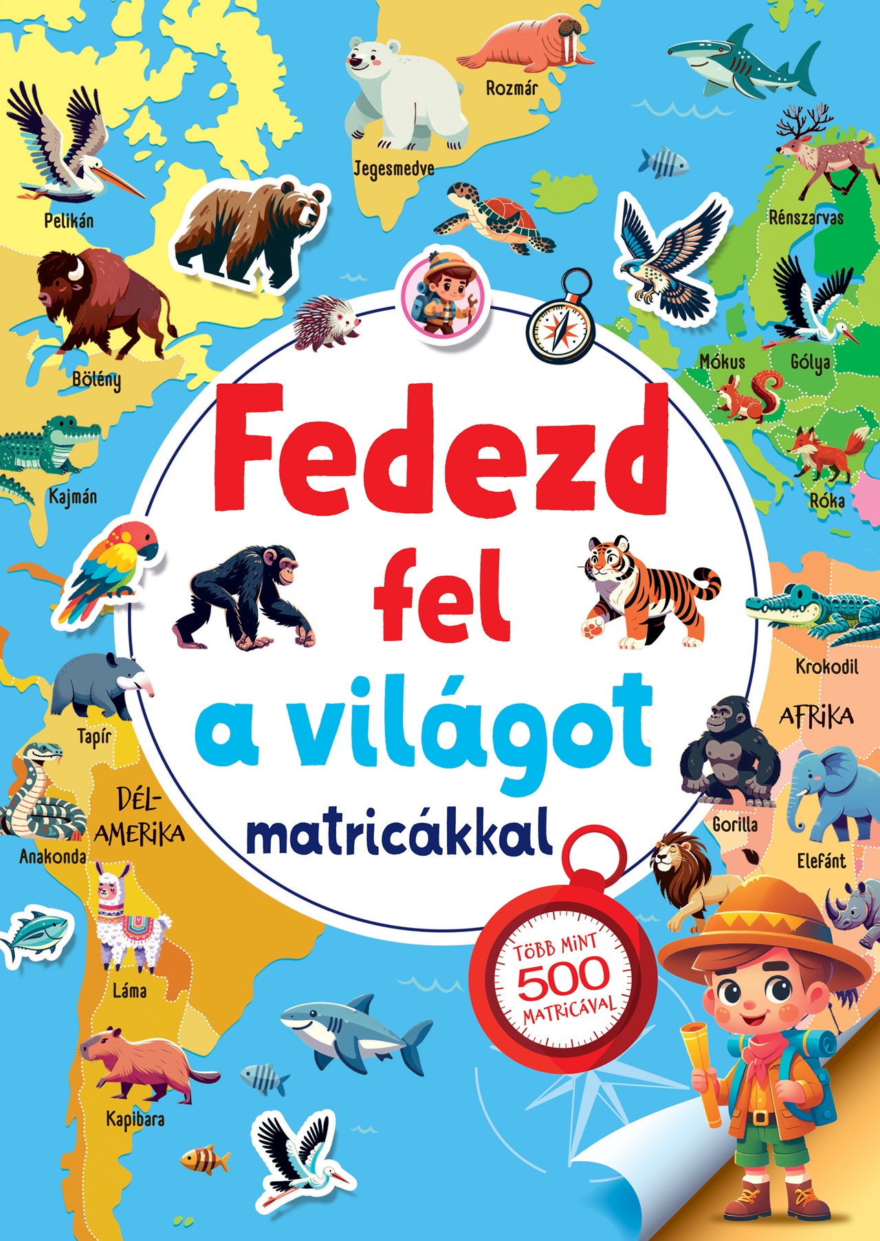 Susaeta Ediciones S.A. - Fedezd fel a világot matricákkal