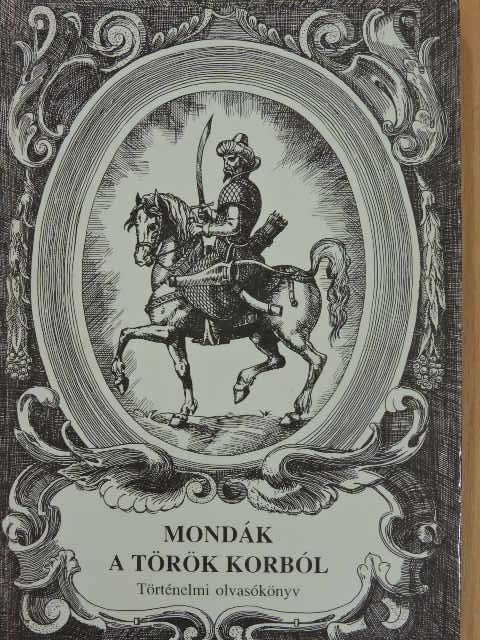 Mondák a török korból [antikvár]