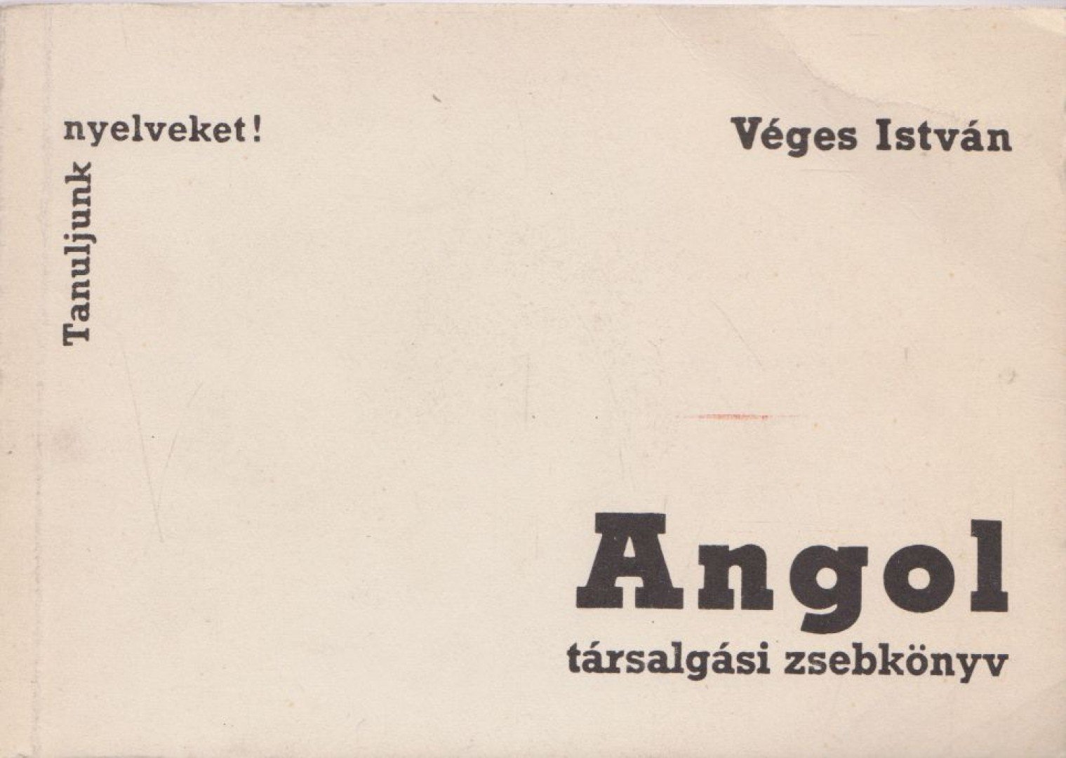 VÉGES ISTVÁN - Angol társalgási zsebkönyv [antikvár]