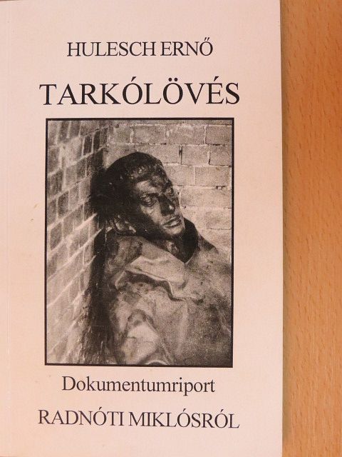 Hulesch Ernő - Tarkólövés [antikvár]