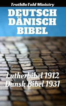 TruthBeTold Ministry, Joern Andre Halseth, Martin Luther - Deutsch Dänisch Bibel [eKönyv: epub, mobi]