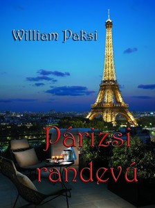 Paksi William - Párizsi randevú [eKönyv: epub, mobi]