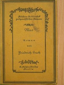 Friedrich Huch - Mao (gótbetűs) [antikvár]