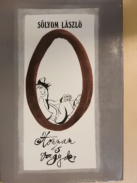Sólyom László - Honnan is vagyok? [antikvár]
