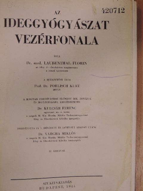 Dr. med. Laubenthal Florin - Az ideggyógyászat vezérfonala [antikvár]