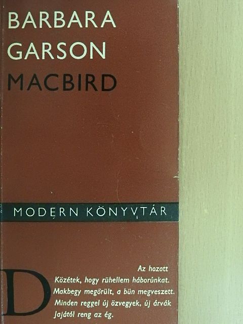 Barbara Garson - Macbird [antikvár]