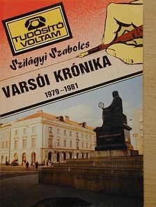 Szilágyi Szabolcs - Varsói krónika 1979-1981 [antikvár]