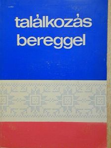 Balázs József - Találkozás Bereggel [antikvár]