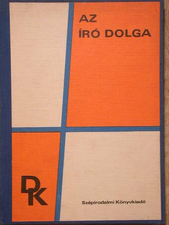 Benjámin László - Az író dolga [antikvár]