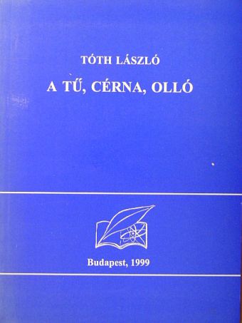 Tóth László - A tű, cérna, olló [antikvár]