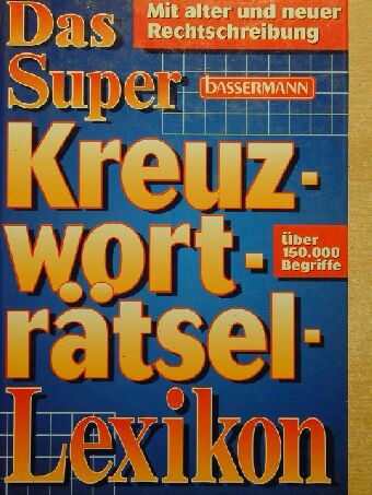 Hans Schiefelbein - Das Super Kreuzwortratsel-Lexikon [antikvár]