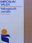 Miroslav Válek - Válogatott versek [antikvár]