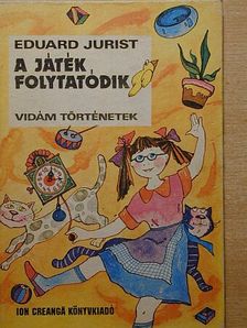 Eduard Jurist - A játék folytatódik [antikvár]