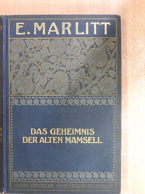 E. Marlitt - Das Geheimnis der alten Mamsell (gótbetűs) [antikvár]