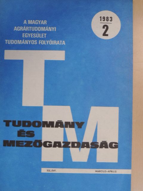 Dr. Antoni Ferenc - Tudomány és mezőgazdaság 1983. március-április [antikvár]
