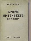 Füst Milán - Amine emlékezete/Szakadék [antikvár]