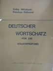 Csiby Mihályné - Deutscher Wortschatz für die Staatsprüfung [antikvár]