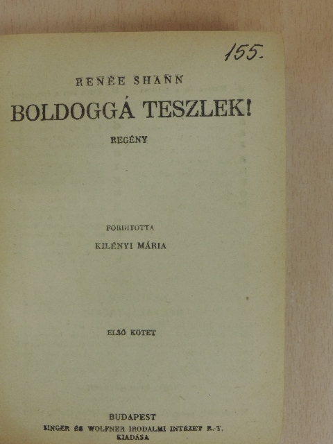C. Rodriguez - Boldoggá teszlek! I-II./Harc a boldogságért [antikvár]