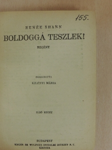 C. Rodriguez - Boldoggá teszlek! I-II./Harc a boldogságért [antikvár]