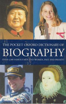 Stevenson, Angus (szerk.) - The Pocket Oxford Dictionary of Biography [antikvár]