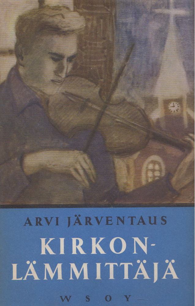 Arvi Järventaus - Kirkonlämmittäjä [antikvár]