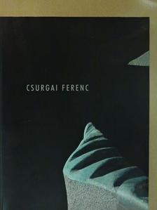 Csurgai Ferenc - Csurgai Ferenc [antikvár]