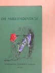 Die Nibelungensage [antikvár]