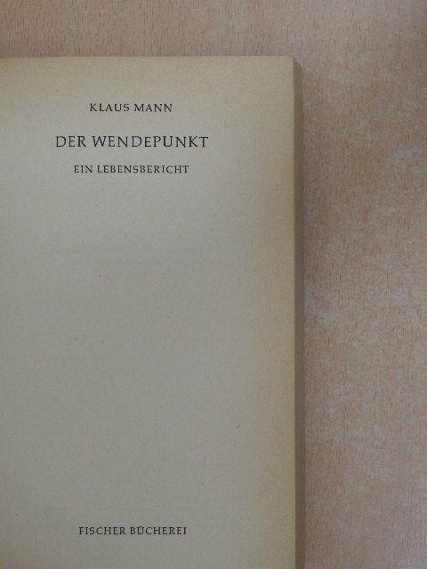 Klaus Mann - Der Wendepunkt [antikvár]