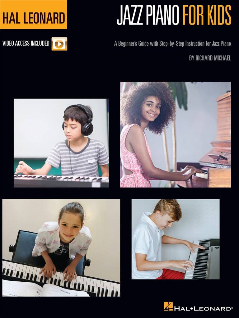 MICHAEL, RICHARD - JAZZ PIANO FOR KIDS. VIDEO ACCESS INCLUDED