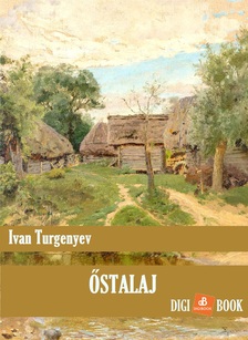 Ivan Turgenyev - Őstalaj [eKönyv: epub, mobi]