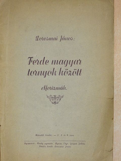 Dorosmai János - Ferde magyar tornyok között (aláírt példány) [antikvár]