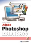 Sikos László - Adobe Photoshop zsebkönyv [eKönyv: pdf]