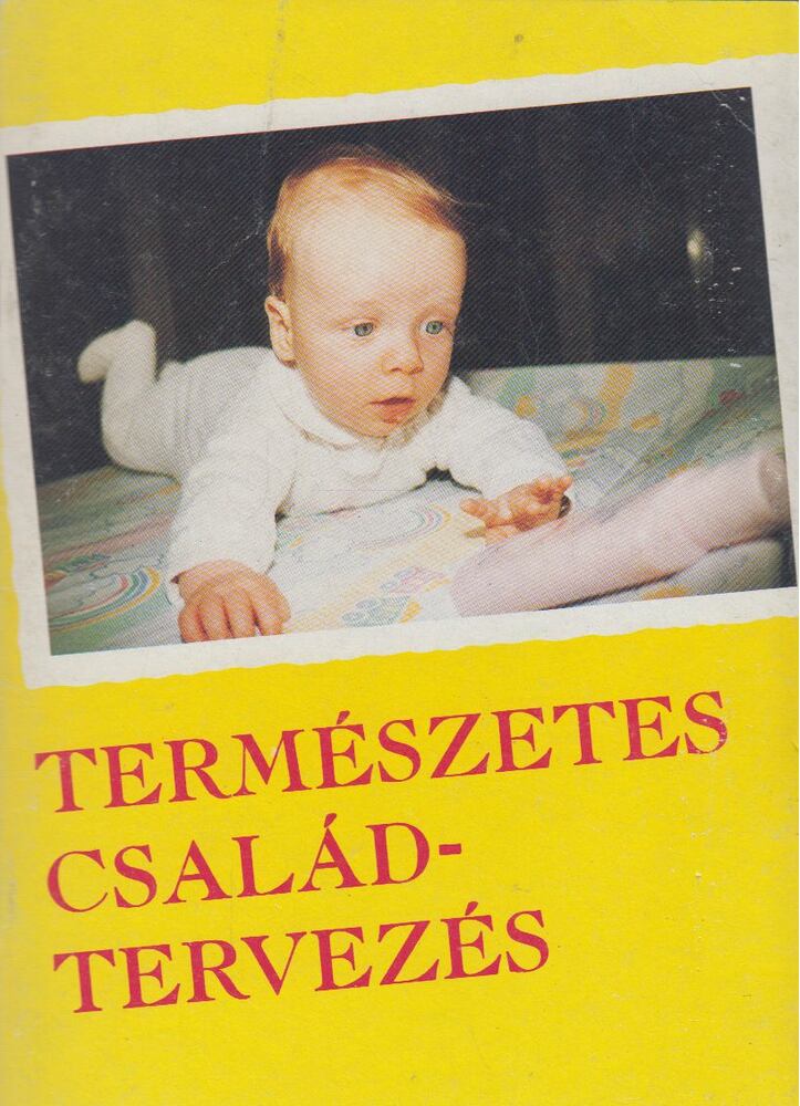 Pál Bernadett - Természetes családtervezés [antikvár]