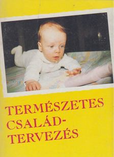 Pál Bernadett - Természetes családtervezés [antikvár]