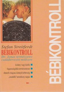 Stefan Streitferdt - Bébikontroll [antikvár]