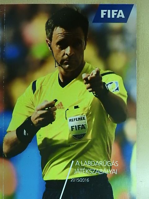 A labdarúgás játékszabályai 2015/2016 [antikvár]