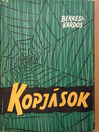 Berkesi András - Kopjások [antikvár]