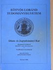 Eötvös Loránd Tudományegyetem Állam- és Jogtudományi Kar órarend-tanrend 2004/2005. ősz [antikvár]