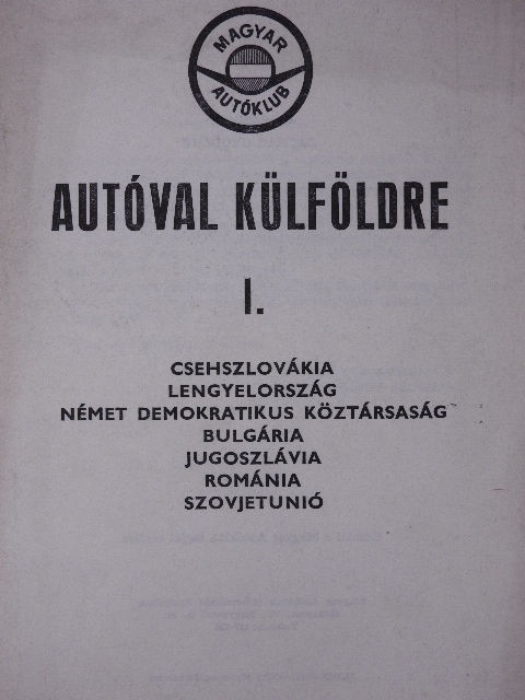 Autóval külföldre I. [antikvár]