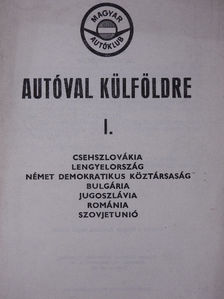 Autóval külföldre I. [antikvár]