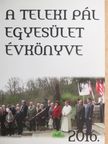 Dr. Fábri Mihály - A Teleki Pál Egyesület évkönyve 2016. [antikvár]